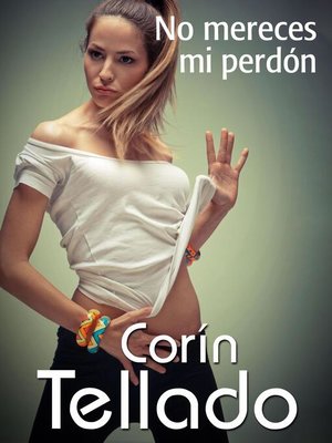 cover image of No mereces mi perdón